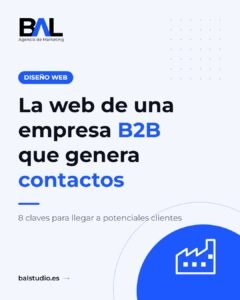Qué debe tener la web de una empresa B2B para generar contactos